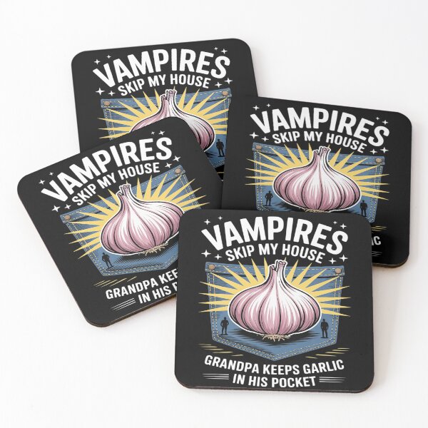Item preview, Vampires Skip My House Grandpa Keeps Garlic In His Pocket designed and sold by KingsLife1994.