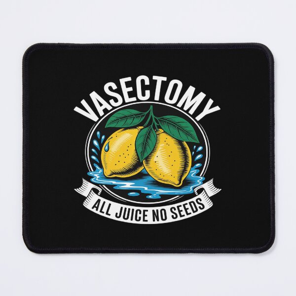 Item preview, Vasectomy All Juice No Seeds designed and sold by KingsLife1994.