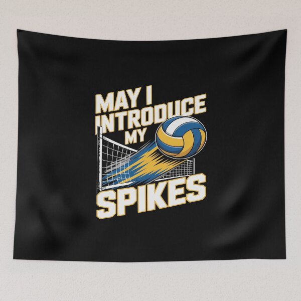 Item preview, Volleyball May I Introduce My Spike designed and sold by KingsLife1994.