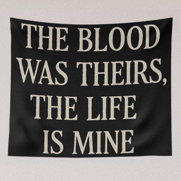 Item preview, The Blood Was Theirs, The Life Is Mine designed and sold by Mouraludia.