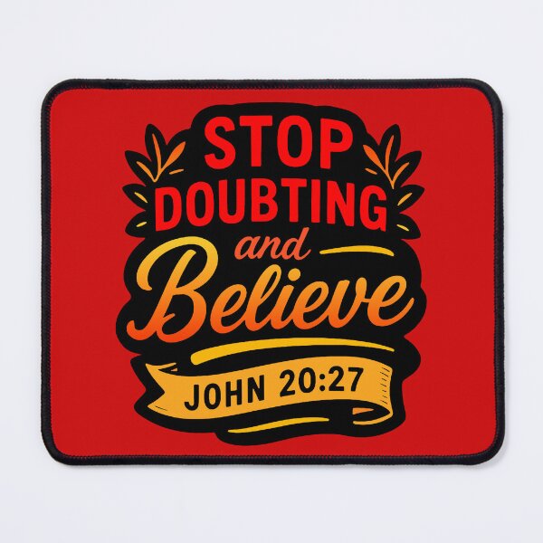 Item preview, John 20:27 Stop Doubting And Believe designed and sold by plushism.