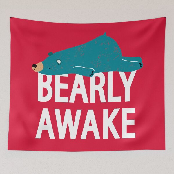 Item preview, Bearly Awake designed and sold by Cory Reid.