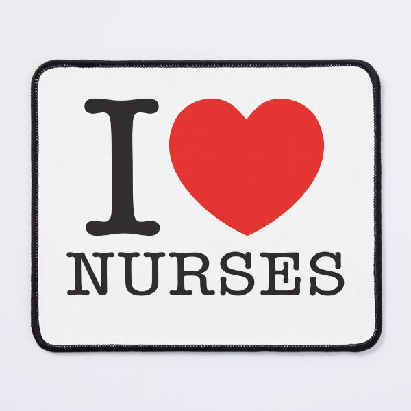 Item preview, I Love Nurses designed and sold by shitpostee.