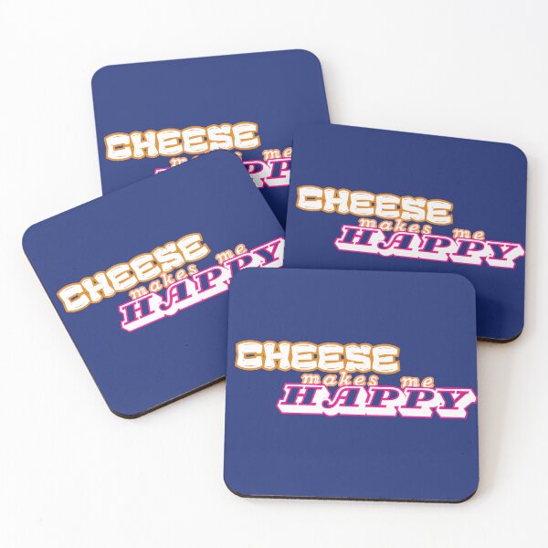 Item preview, Cheese Makes Me Happy Funny Quote designed and sold by 8-Maxwell-8.