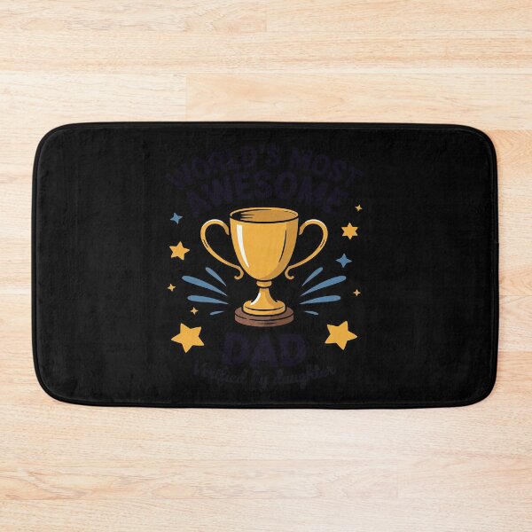 Item preview, World’s Most Awesome Dad – Verified by Daughter designed and sold by PeteHomenick.