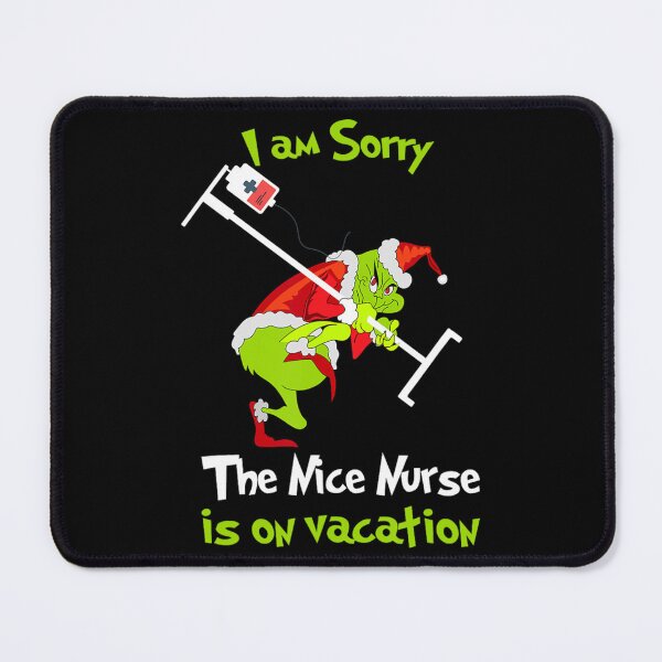 Item preview, Grinch Funny Nurse Vacation Christmas Humor Design designed and sold by Kasey Wolfe.