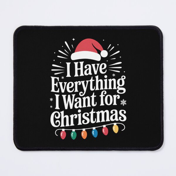 Item preview, I Have Everything I Want for Christmas Its Me I_m Everything designed and sold by gourpmerzihd.