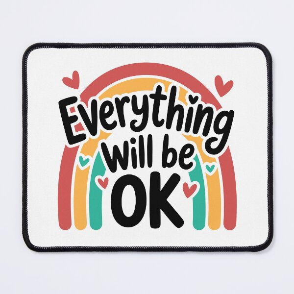 Item preview, Everything will be OK designed and sold by Kubala Designs.