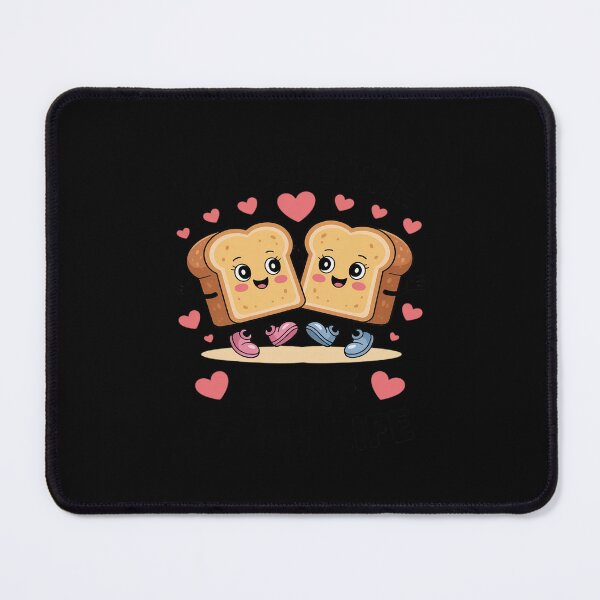 Item preview, You Are The Loaf Of My Life Bread designed and sold by LeeEvans222.