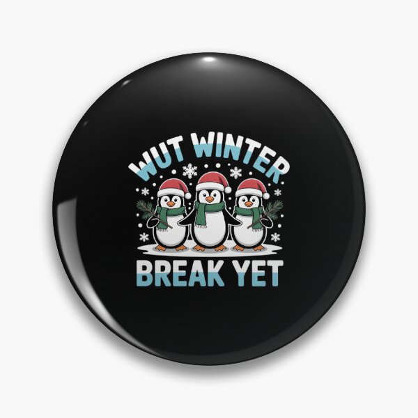 Item preview, IS IT WINTER Break Yet Winter holiday is funny designed and sold by gourpmerzihd.