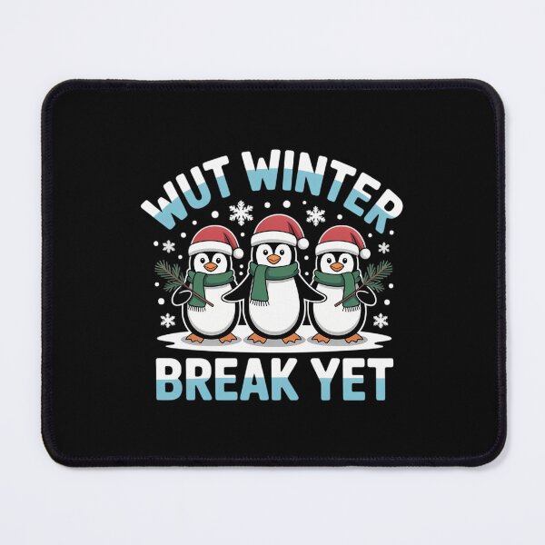 Item preview, IS IT WINTER Break Yet Winter holiday is funny designed and sold by gourpmerzihd.