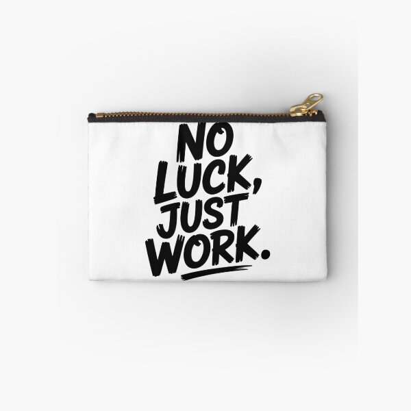 Item preview, No Luck Just Work designed and sold by Kubala Designs.