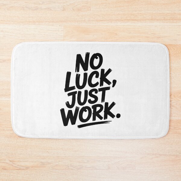 Item preview, No Luck Just Work designed and sold by Kubala Designs.