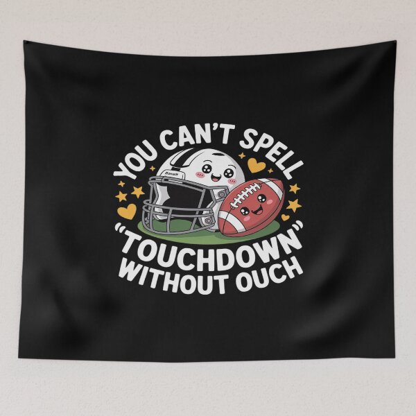 Item preview, You Can't Spell Touchdown Without Ouch Funny designed and sold by LeeEvans222.