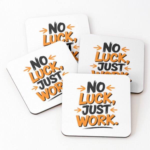 Item preview, No Luck Just Work designed and sold by Kubala Designs.