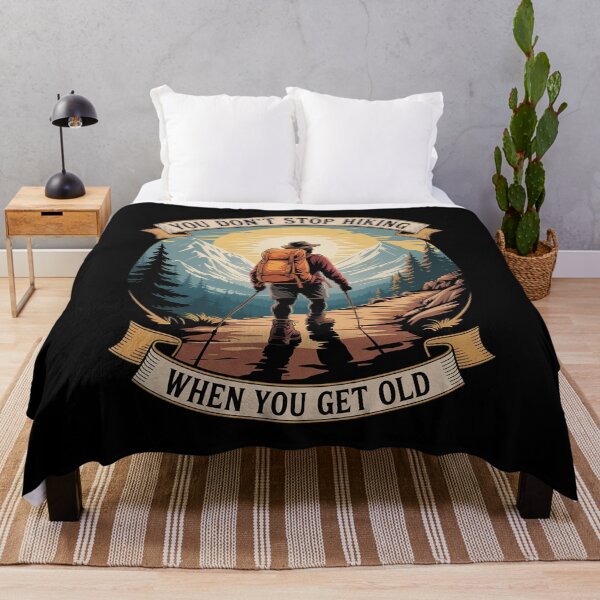 Item preview, you don't stop hiking when you get old you get old designed and sold by LeeEvans222.