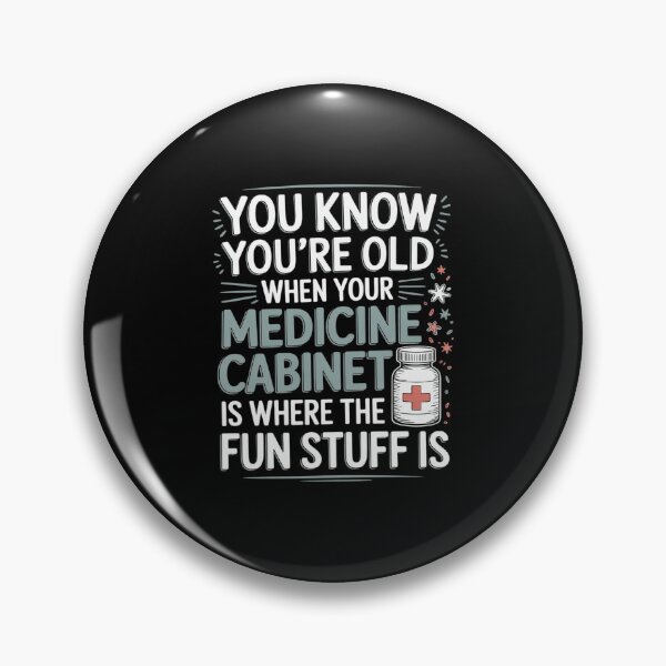 Item preview, You Know You're Old Funny Medicine Cabinet designed and sold by LeeEvans222.