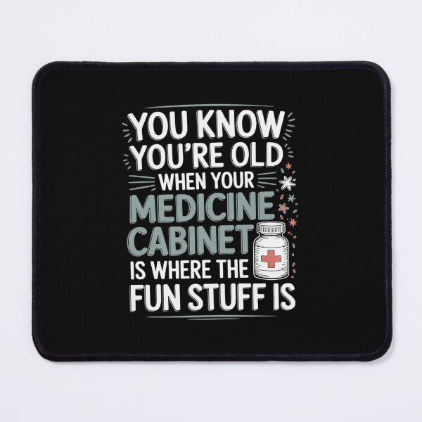 Item preview, You Know You're Old Funny Medicine Cabinet designed and sold by LeeEvans222.