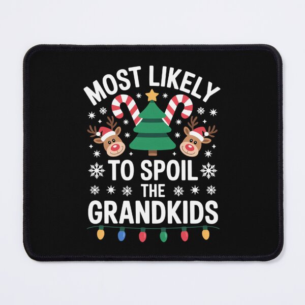 Item preview, Most Likely to Spoil The Grandkids Family Matching Xmas Tree designed and sold by gourpmerzihd.
