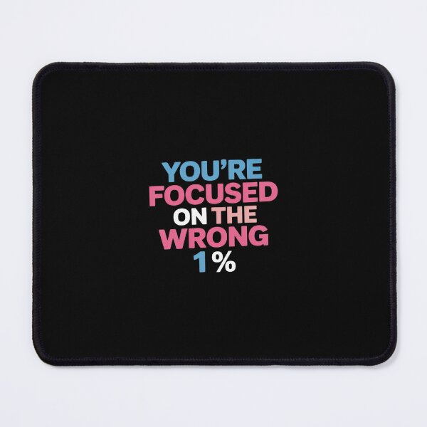 Item preview, You're Focused On The Wrong Transgender Rights Pride Month designed and sold by LeeEvans222.