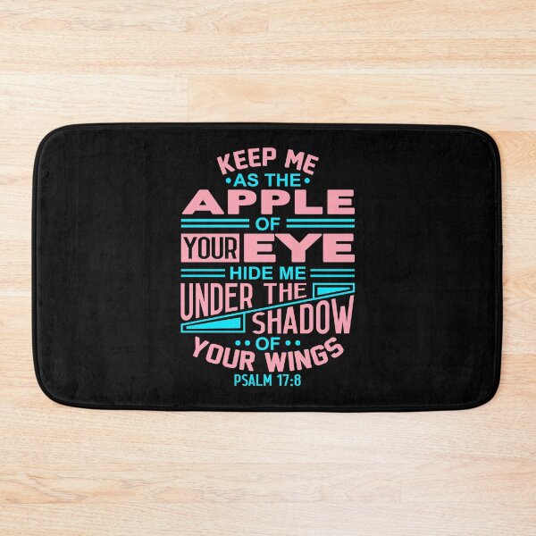 Item preview, Psalm 17:8 Keep Me As The Apple Of Your Eye designed and sold by plushism.