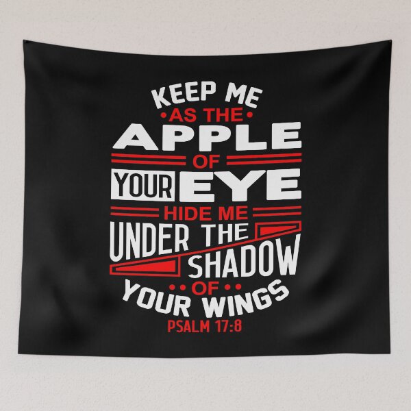Item preview, Psalm 17:8 Keep Me As The Apple Of Your Eye designed and sold by plushism.