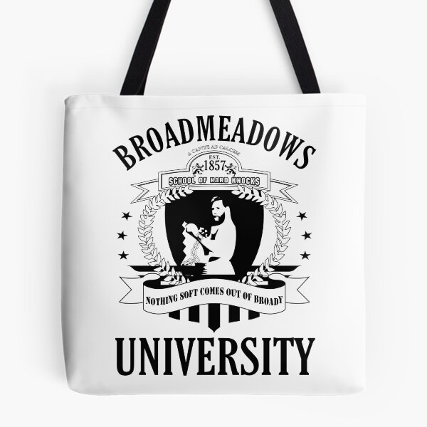 Item preview, BROADMEADOWS UNIVERSITY (EST 1857) SCHOOL OF HARD KNOCKS designed and sold by Takin-Thepiss.