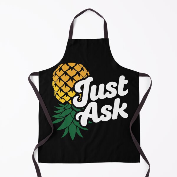 Item preview, Just Ask Pineapple Swinger Lifestyle Adult Culture designed and sold by Pineapple-Ink.