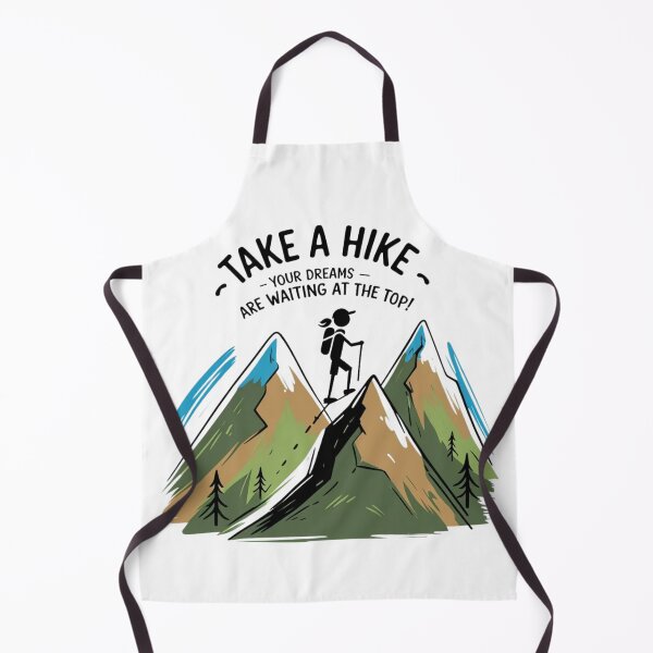 Item preview, Take a Hike — Your Dreams Are Waiting at the Top | Motivational Hiking Quote designed and sold by LOLbySA.