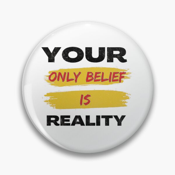Item preview, Your Only Belief Is Reality – Motivational Quote T-Shirt designed and sold by Kavya Art.