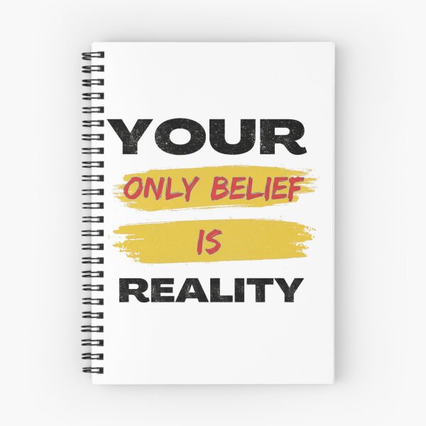 Item preview, Your Only Belief Is Reality – Motivational Quote T-Shirt designed and sold by Kavya Art.