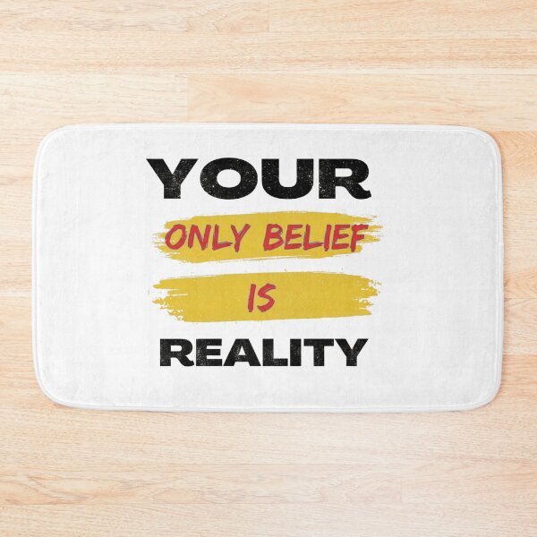 Item preview, Your Only Belief Is Reality – Motivational Quote T-Shirt designed and sold by Kavya Art.