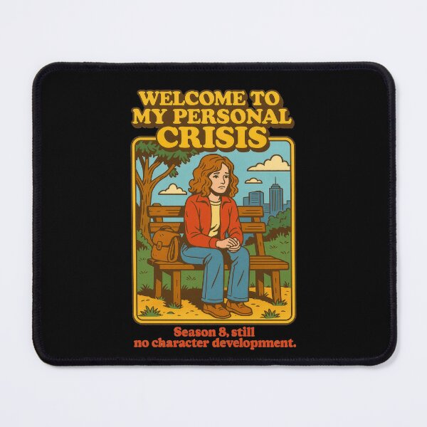 Item preview, Welcome to My Personal Crisis designed and sold by bisha.