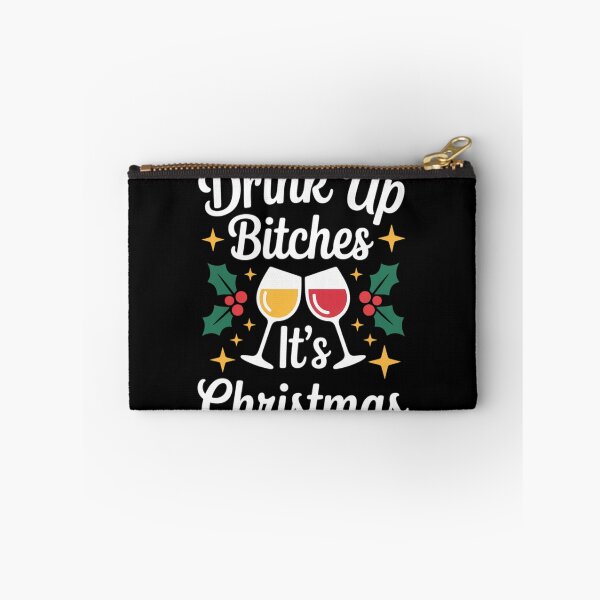 Item preview, Drink Up Bitches It_s Christmas Adult Humor Xmas Wine designed and sold by DeadlockCrew.