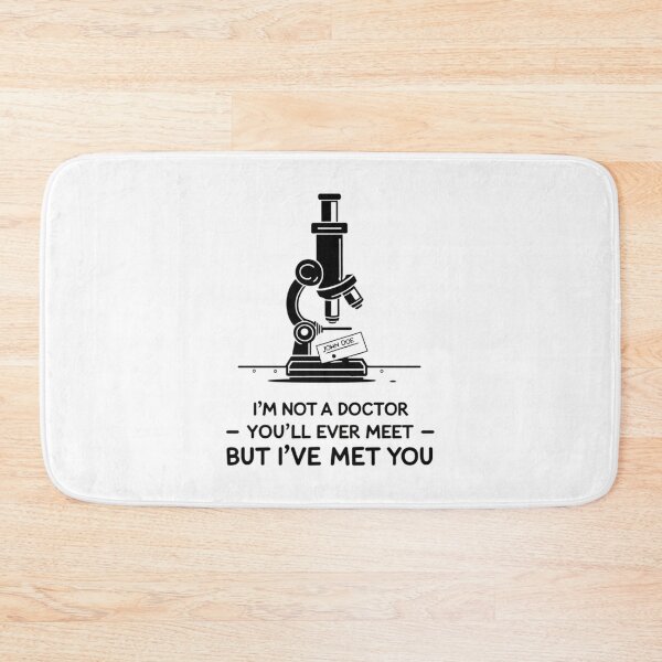 Item preview, I’ve Met You – Minimalist Forensic Pathologist Quote Design designed and sold by jelonkaa.