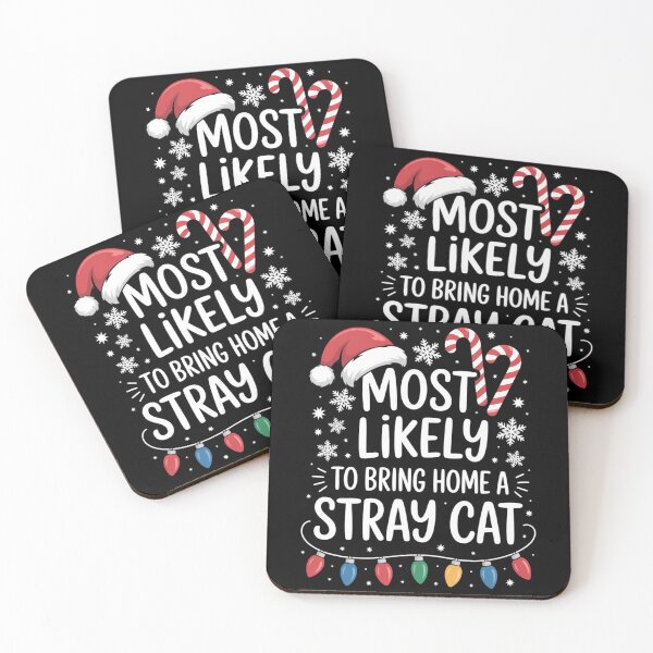 Item preview, Most Likely to Bring Home A Stray Cat Christmas Matching designed and sold by DeadlockCrew.