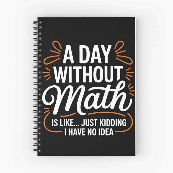 Item preview, A Day Without Math Student Mathematics Lover Mathematician  designed and sold by HuValverdeArt.