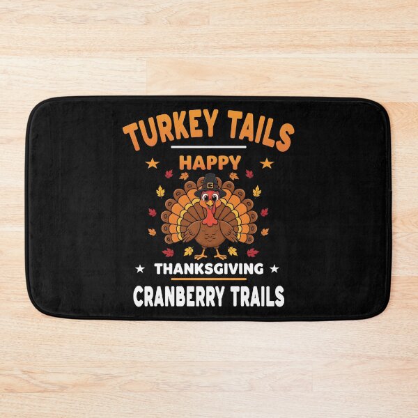 Item preview, TURKEY TAILS CRANBERRY TRAILS HAPPY THANKSGIVING funny Giving Thanks and thanksgiving dinner feast mode full on designed and sold by Jt41.