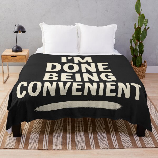 Item preview, I’m Done Being Convenient — Bold Minimalist Statement Quote designed and sold by Ombrya.