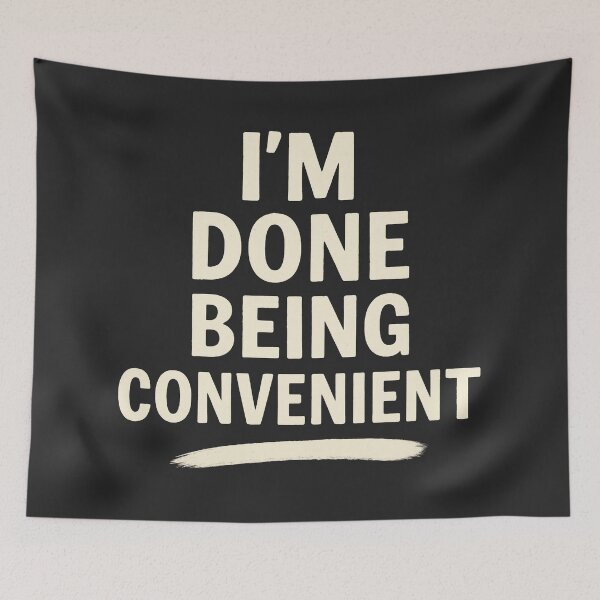 Item preview, I’m Done Being Convenient — Bold Minimalist Statement Quote designed and sold by Ombrya.