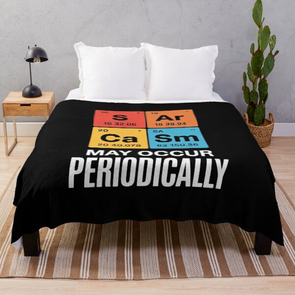 Item preview, Chemistry Sarcasm May Occur Periodically Periodic Table designed and sold by HuValverdeArt.
