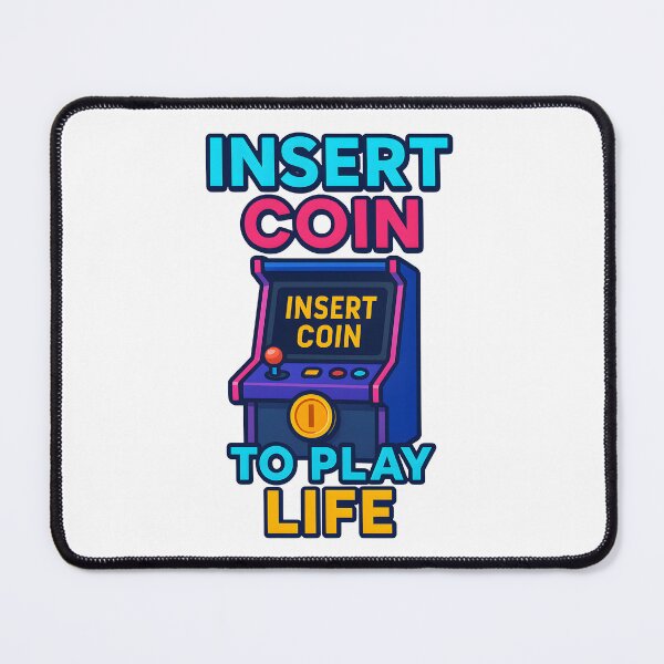Item preview, Insert Coin to Play Life Arcade Design. designed and sold by The-T-In-Retro.