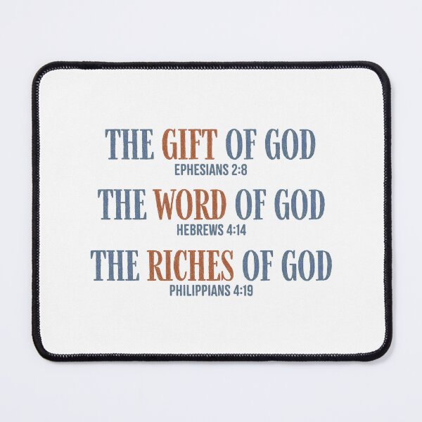 Item preview, The gift of God, the word of God, the riches of God - Ephesians 2:8, Hebrews 4:14, Philippians 4:19 designed and sold by LambsPath.