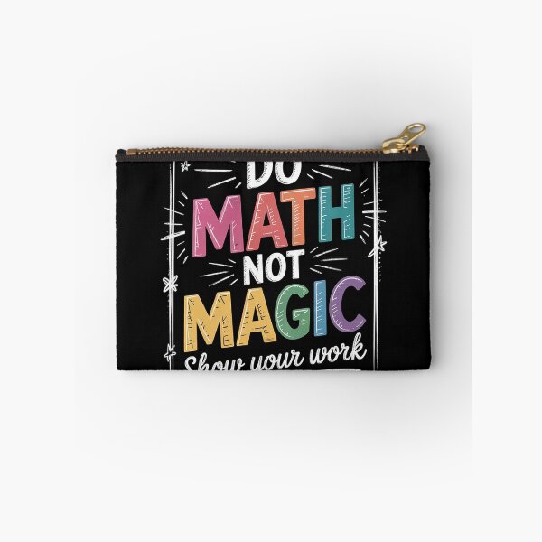 Item preview, Do Math Not Magic Math Teacher Back to School  designed and sold by HuValverdeArt.