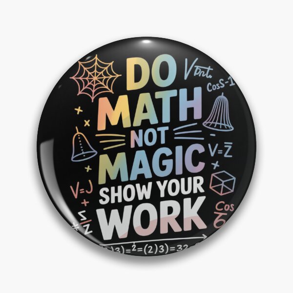 Item preview, Do Math Not Magic Math Teacher Mathematics  designed and sold by HuValverdeArt.