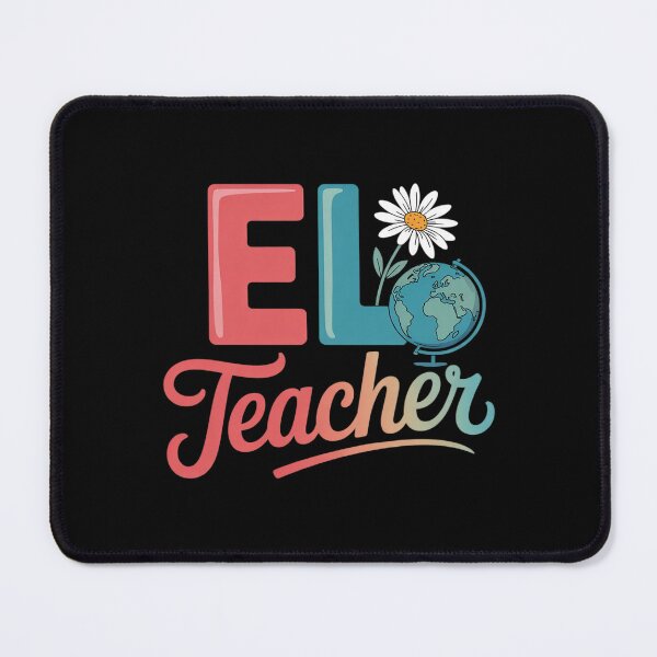 Item preview, El Teacher English Learner Teacher EL Teacher Appreciation designed and sold by HuValverdeArt.