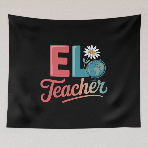 Item preview, El Teacher English Learner Teacher EL Teacher Appreciation  designed and sold by HuValverdeArt.