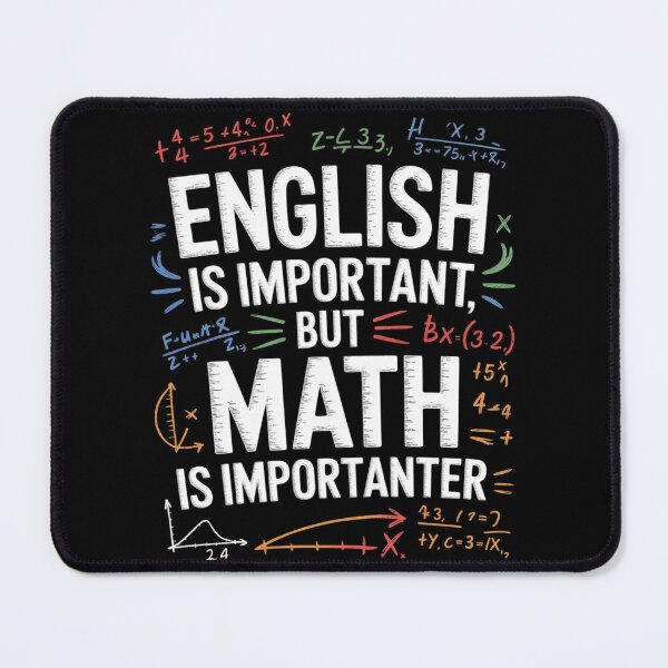 Item preview, English is important but math is importanter  designed and sold by HuValverdeArt.