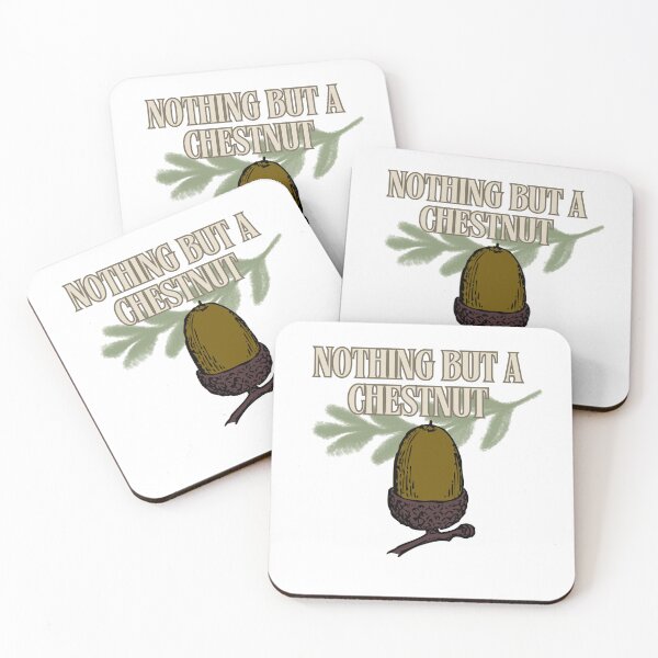 Item preview, Funny Chestnut - Nothing But A Chestnut  designed and sold by YourPrintVerse.
