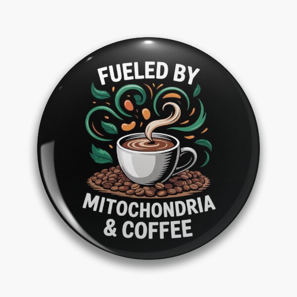 Item preview, Biology Teacher Science Fueled By Mitochondria Coffee  designed and sold by NeomiStoreSS.